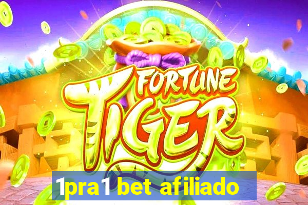 1pra1 bet afiliado